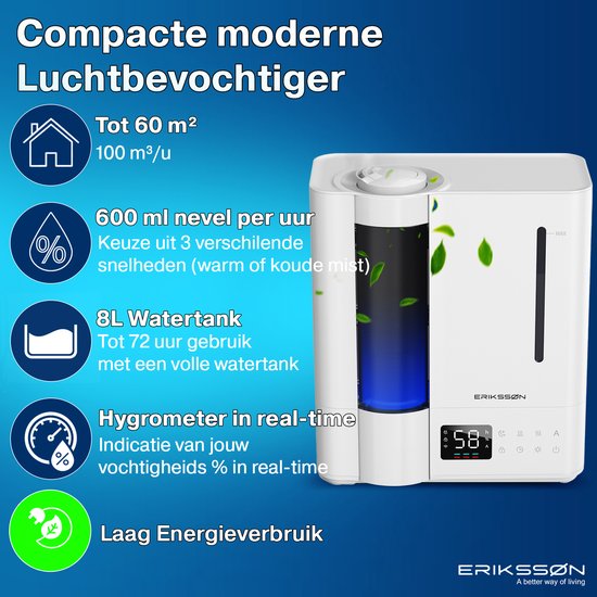 Humidificateur Erikssøn Elite - 8 litres - Convient pour le salon, le bureau, la chambre à coucher, la chambre de bébé - Humidificateur - Avec fonction d'aromathérapie - Blanc